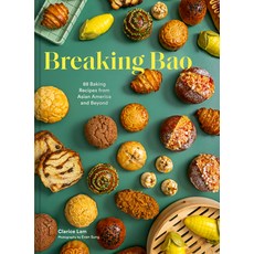 (영문도서) Breaking Bao: 88 Baking Recipes from Asian America and Beyond Hardcover, Chronicle Books, English, 9781797225234