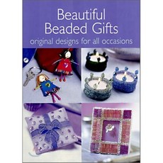 Beautiful Beaded Gifts : Original Designs for All Occasions, F & W Publications