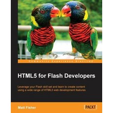 Html5 for Flash Developers, Packt Publishing