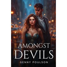 (영문도서) Amongst Devils Paperback, Genny Poulson, English, 9781787993785