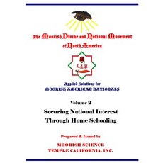 (영문도서) Applied Solutions for Moorish Nationals: Securing National Interests Through Home Schooling Paperback, Createspace Independent Pub..., English, 9781719588676