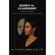 (英文圖書)Women in Leadership: Removing the Mask: Finding My True Self in a Neurotypical W... 平裝版, Welcome to the Storm Publis..., 英文