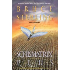 (영문도서) Schismatrix Plus Paperback, Ace Books, English, 9780441003709