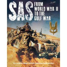 (영문도서) SAS from World War II to the Gulf War: An A-Z of Battles Weapons Operations Organizations ... Paperback, Amber Books, English, 9781782747512