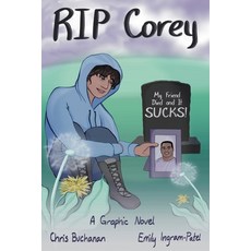 (영문도서) RIP Corey: My Friend Died and It Sucks! Paperback, Level Up Books, English, 9798987980705
