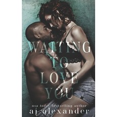 (영문도서) Waiting to Love You: A Secret Baby Small Town Romance Paperback, Tequila Sunrise Publishing, English, 9798989825059