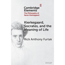 (영문도서) Kierkegaard Socrates and the Meaning of Life Paperback, Cambridge University Press, English, 9781009616096