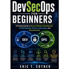 (英文圖書)DevSecOps for Beginners: A Practical Guide to Secure Software Development CI/CD... 平裝版, Independently Published, English, Paperback