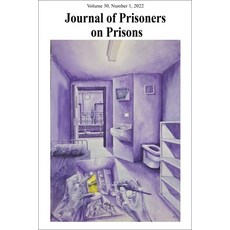 (영문도서) Journal of Prisoners on Prisons V30 #1 Paperback, University of Ottawa Press, English, 9780776641607