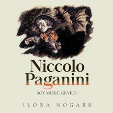 (영문도서) Niccolo Paganini: Boy Music Genius Paperback, Arpress, English, 9798893560503