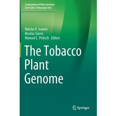 (영문도서) The Tobacco Plant Genome Hardcover, Springer, English, 9783030294922
