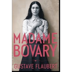 (영문도서) Madame Bovary: A New Translation Paperback, Independently Published, English, 9798310973954