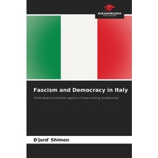 (英文圖書)Fascism and Democracy in Italy 平裝版, Our Knowledge Publishing, 英文