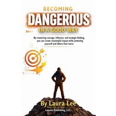 (英文圖書)Becoming Dangerous in a Good Way 平裝版, Lauxon Publishing, 英文