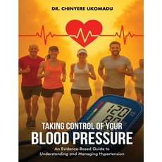 (英文圖書)Taking Control of Your Blood Pressure: An Evidence-Based Guide to Understanding... 平裝版, Self-Publish, 英文