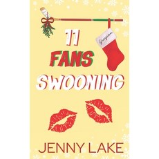 (영문도서)Eleven Fans Swooning: A Holidate Hockey Romance Paperback, Independently Published, English, 9798298718660