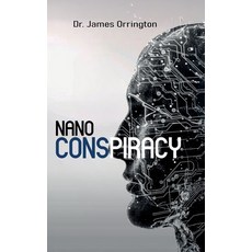 (영문도서) Nano Conspiracy Paperback, Hmdpublishing, English, 9781965663097