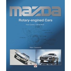 (영문도서) Mazda Rotary-Engined Cars: From Cosmo 110s to Rx-8 Paperback, Veloce Publishing, English, 9781787117716