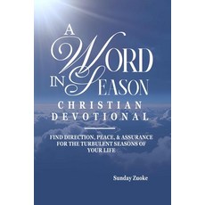 (영문도서)A Word in Season Christian Daily Situational Devotional: Experience Peace Get A... Paperback, Independently Published, English, 9798326168238