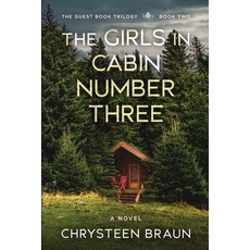 (영문도서) The Girls in Cabin Number Three Paperback, Marble Creek Press, English, 9781647046323