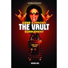 (영문도서) Gene Simmons the Vault Supplement: More Song Stories Paperback, Kissfaq Publishing, English, 9780999776513