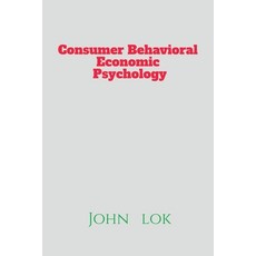 (영문도서) Cosumer Behavioral Economic Psychology Paperback, Notion Press, English, 9798885914857