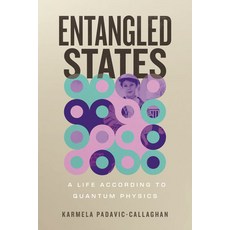 (영문도서)Entangled States: A Life According to Quantum Physics Hardcover, Beacon Press, English, 9780807016985