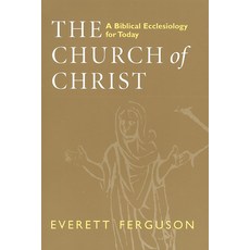 (영문도서) Church of Christ: A Biblical Ecclesiology for Today Paperback, William B. Eerdmans Publish..., English, 9780802841896
