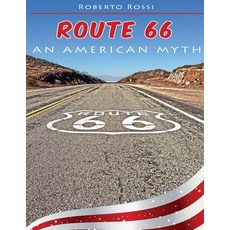 (영문도서) Route 66 an American Myth Paperback, Independently Published, English, 9781521169605