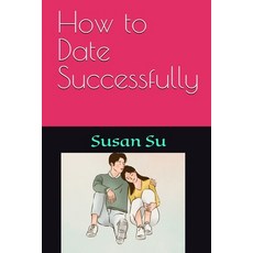 (영문도서) How to Date Successfully Paperback, Page by Page, English, 9781088202173