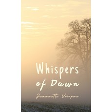 (영문도서) Whispers of Dawn Paperback, Book Fairy Publishing, English, 9789916748770