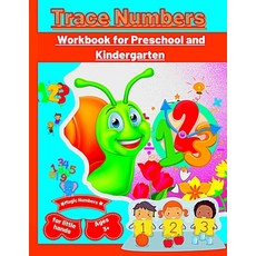 Trace Numbers Workbook for Preschool and Kindergarten: The color pages and a unique design Number Tr... Paperback, Bia Kimie, English, 9786829623309