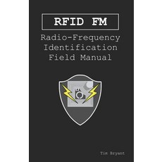 (영문도서) Rfid FM: Radio-Frequency Identification Field Manual Paperback, Pragma LLC, English, 9781736526736