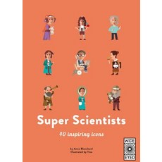 40 Inspiring Icons: Super Scientists Hardcover, Wide Eyed Editions