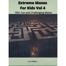 (영문도서) Extreme Mazes For Kids Vol 4: 100+ Fun and Challenging Mazes Hardcover, Mazes for Kids America, English, 9781801412155