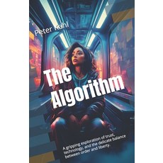 (영문도서) The Algorithm Paperback, Independently Published, English, 9798303680722