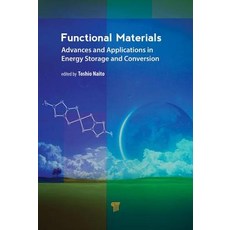 Functional Materials: Advances and Applications in Energy Storage and Conversion Hardcover, Jenny Stanford Publishing