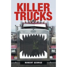Killer Trucks Paperback, Page Publishing, Inc, English, 9781662425547