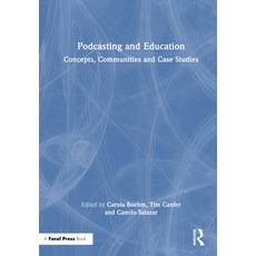 (英文圖書)Podcasting and Education: Concepts Communities and Case Studies 精裝版, Focal Press, 英文