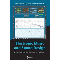 (영문도서) Electronic Music and Sound Design - Theory and Practice with Max 8 - Volume 1 (Fourth Edition) Paperback, Contemponet, English, 9788899212100