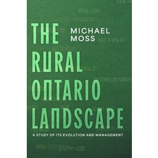 (영문도서)The Rural Ontario Landscape: A Study of its Evolution and Management Hardcover, FriesenPress, English, 9781038350572