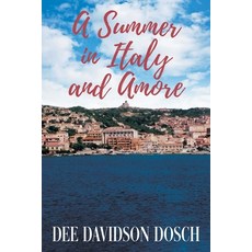 A Summer in Italy and Amore Paperback, Strategic Book Publishing &..., English, 9781682352953