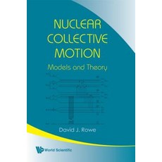 Nuclear Collective Motion (Paperback), World Scientific