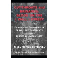 (영문도서) Cut-Throats and Brigands: BLOOD on the ( WALL ) STREET: Lawson's Friday the Thi... Paperback, Independently Published, English, 9798341000605