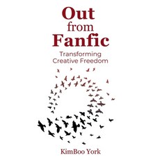(영문도서)Out From Fanfic Paperback, House of York, English, 9798231209347