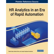 (영문도서) HR Analytics in an Era of Rapid Automation Paperback, Business Science Reference, English, 9781668489437