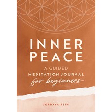Inner Peace: A Guided Meditation Journal for Beginners Paperback, Rockridge Press
