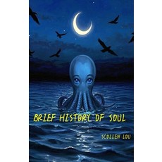 (영문도서)Brief History of Soul Paperback, Independently Published, English, 9798287907914