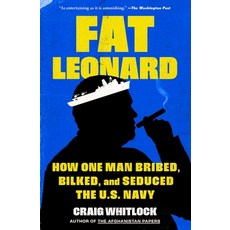 (영문도서)Fat Leonard: How One Man Bribed Bilked and Seduced the U.S. Navy Paperback, Simon & Schuster, English, 9781982131647