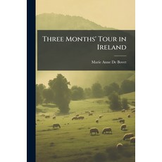 (英文圖書)Three Months' Tour in Ireland 平裝版, Hutson Street Press, 英文